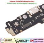 Xiaomi Redmi A1 Charging Port Price In Pakistan