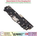 Xiaomi Redmi A1 Plus Charging Port Price In Pakistan