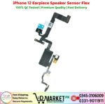 iPhone 12 Earpiece Speaker Sensor Flex Price In Pakistan