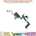 iPhone 12 Pro Earpiece Speaker Sensor Flex Price In Pakistan