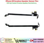 iPhone XR Earpiece Speaker Sensor Flex Price In Pakistan