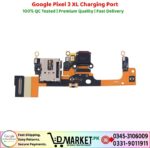 Google Pixel 3 XL Charging Port Price In Pakistan