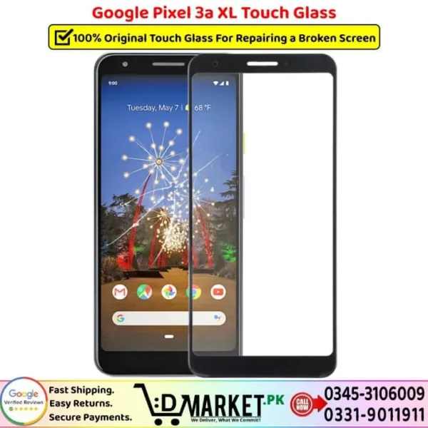 Google Pixel 3a XL Touch Glass Price In Pakistan
