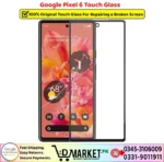 Google Pixel 6 Touch Glass Price In Pakistan