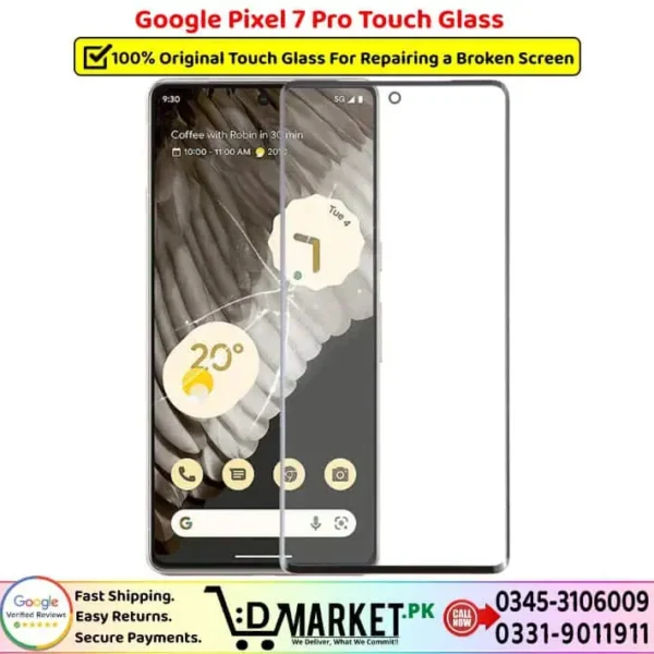 Google Pixel 7 Pro Touch Glass Price In Pakistan