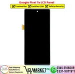 Google Pixel 7a LCD Panel Unit Screen Display - DMarket.Pk
