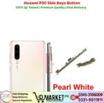 Huawei P30 Side Keys Button Price In Pakistan