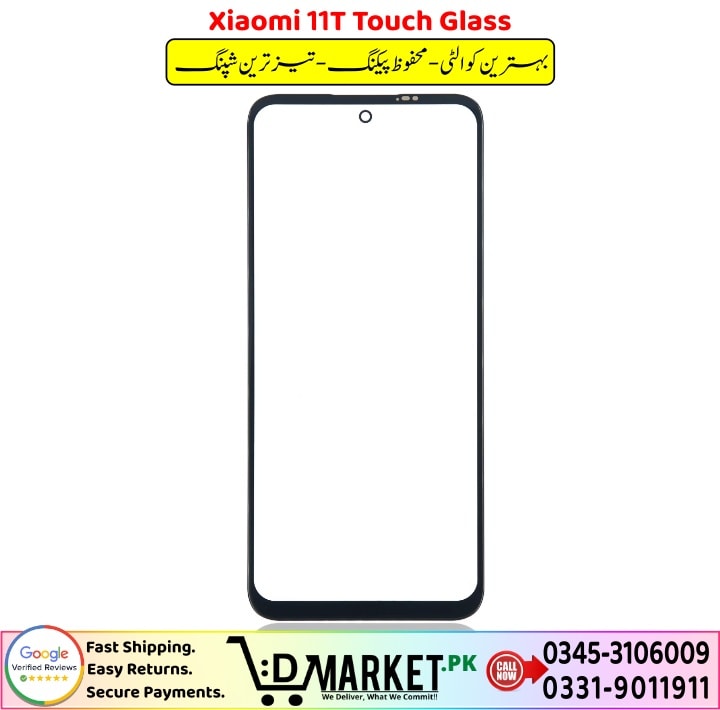 Xiaomi 11T Touch Glass Price In Pakistan