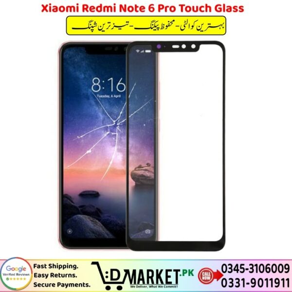Xiaomi Redmi Note 6 Pro Touch Glass Price In Pakistan