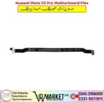 Huawei Mate 20 Pro Motherboard Flex Price In Pakistan