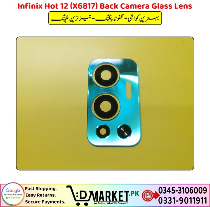 Infinix Hot 12 X6817 Back Camera Glass Lens Price In Pakistan