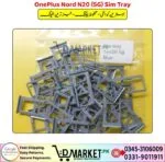 OnePlus Nord N20 5G Sim Tray Price In Pakistan
