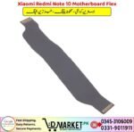 Xiaomi Redmi Note 10 Motherboard Flex Price In Pakistan