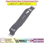 Xiaomi Redmi Note 10 Motherboard Flex Price In Pakistan
