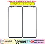 Motorola One 5G UW Touch Glass Price In Pakistan