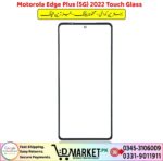 Motorola Edge Plus 5G 2022 Touch Glass Touch Glass Price In Pakistan