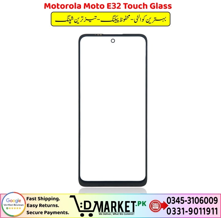 Motorola Moto E32 Touch Glass Price In Pakistan