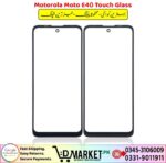 Motorola Moto E40 Touch Glass Price In Pakistan