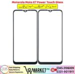 Motorola Moto E7 Power Touch Glass Price In Pakistan