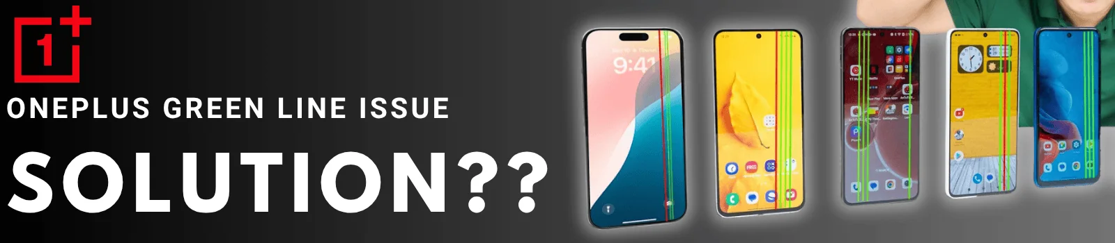 OnePlus Green Line Issue Fix In Pakistan 2 OnePlus Green Line Issue Fix In Pakistan