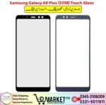Samsung Galaxy A8 Plus 2018 Touch Glass Price In Pakistan