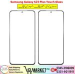 Samsung Galaxy S23 Plus Touch Glass Price In Pakistan