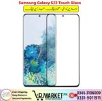 Samsung Galaxy S23 Touch Glass Price In Pakistan