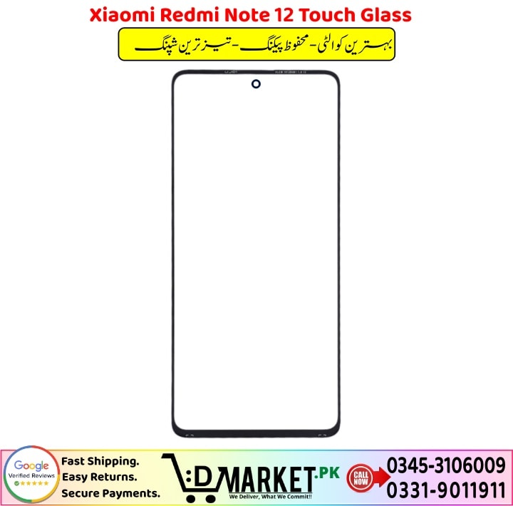 Xiaomi Redmi Note 12 Touch Glass Price In Pakistan