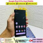 Google Pixel 6 Pro Used Price In Pakistan