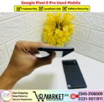 Google Pixel 6 Pro Used Price In Pakistan