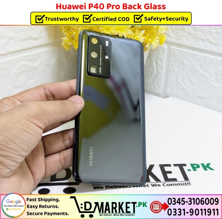 Huawei P40 Pro Back Glass Price In Pakistan