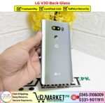 LG V30 Back Glass Price In Pakistan