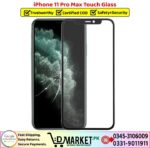iPhone 11 Pro Max Touch Glass Price In Pakistan