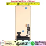 Google Pixel 8 Pro LCD Panel Unit Screen Replacement - DMarket.Pk