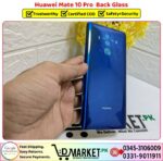 Huawei Mate 10 Pro Back Glass Price In Pakistan