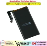 Google Pixel 6 Original Battery Price In Pakistan