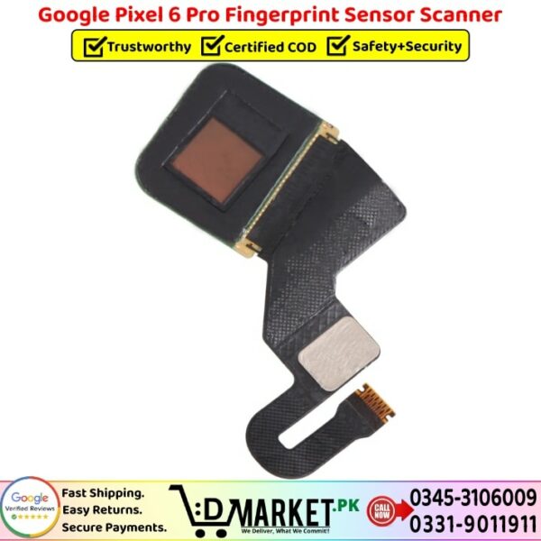 Google Pixel 6 Pro Fingerprint Sensor Scanner Price In Pakistan