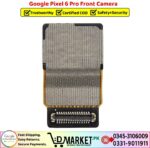 Google Pixel 6 Pro Front Camera Price In Pakistan