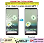 Google Pixel 7a Touch Glass Price In Pakistan