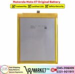 Motorola Moto E7 Original Battery Price In Pakistan