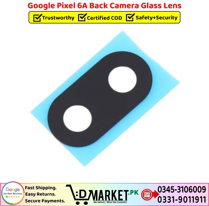 Google Pixel 6A Back Camera Glass Lens Price In Pakistan