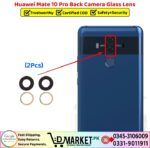 Huawei Mate 10 Pro Back Camera Glass Lens Price In Pakistan