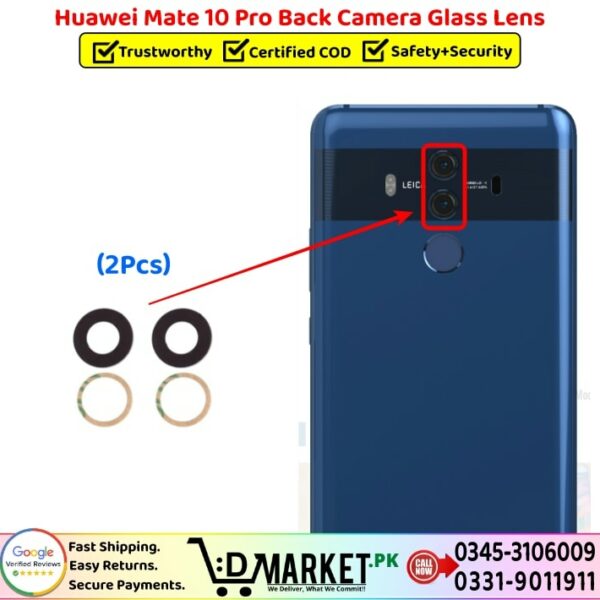 Huawei Mate 10 Pro Back Camera Glass Lens Price In Pakistan