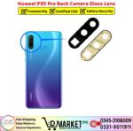 Huawei P30 Pro Back Camera Glass Lens Price In Pakistan