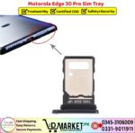 Motorola Edge 30 Pro Sim Tray Price In Pakistan