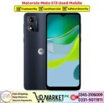 Motorola Moto E13 Used Price In Pakistan