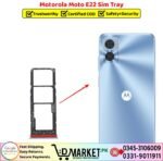 Motorola Moto E22 Sim Tray Price In Pakistan