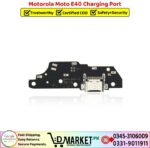 Motorola Moto E40 Charging Port Price In Pakistan