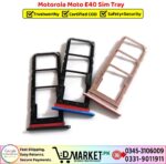 Motorola Moto E40 Sim Tray Price In Pakistan