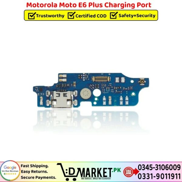 Motorola Moto E6 Plus Charging Port Price In Pakistan